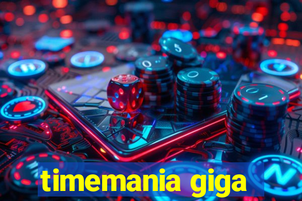 timemania giga